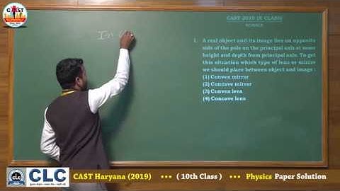 CAST Haryana - 2019, 10th Class, PHYSICS Paper Solution