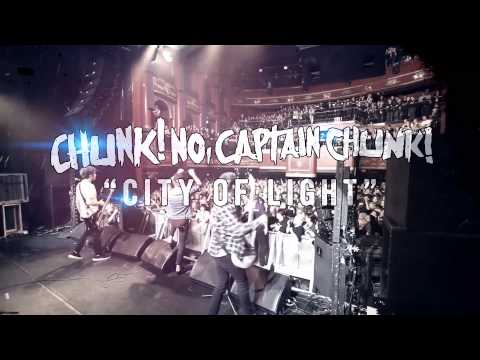 Chunk! No, Captain Chunk! - City of Light