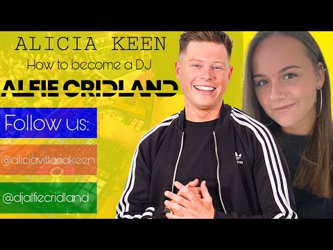 Como se tornar um DJ || Alfie Cridland
