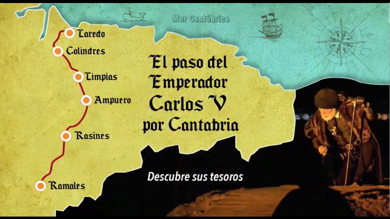 Ruta de Carlos V por Cantabria