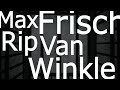 Rip van Winkle - Max Frisch - Hörspiel (1954)