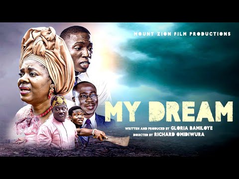 Download MY DREAM || MOUNT ZION FILM PRODUCTIONS