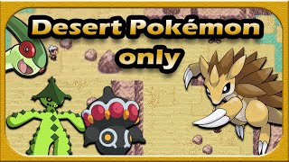 Can You Beat Pokémon Ruby With Only Desert Pokémon ?? (No Items)