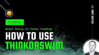 TOS Tutorials: Forex Order Entry