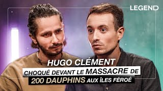 HUGO CLÉMENT CHOQUÉ DEVANT LE MASSACRE DE 200 DAUPHINS AUX ÎLES FÉROÉ