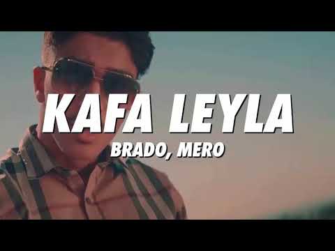 BRADO feat MERO  Kafa Leyla Cut Version 2021