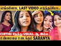 🔴PROOF: Vj Chithra நேத்து Upset-ஆ இருந்தா! அந்த கடைசி Video எடுக்குறப்ப கூட..! - Saranya Breaks!