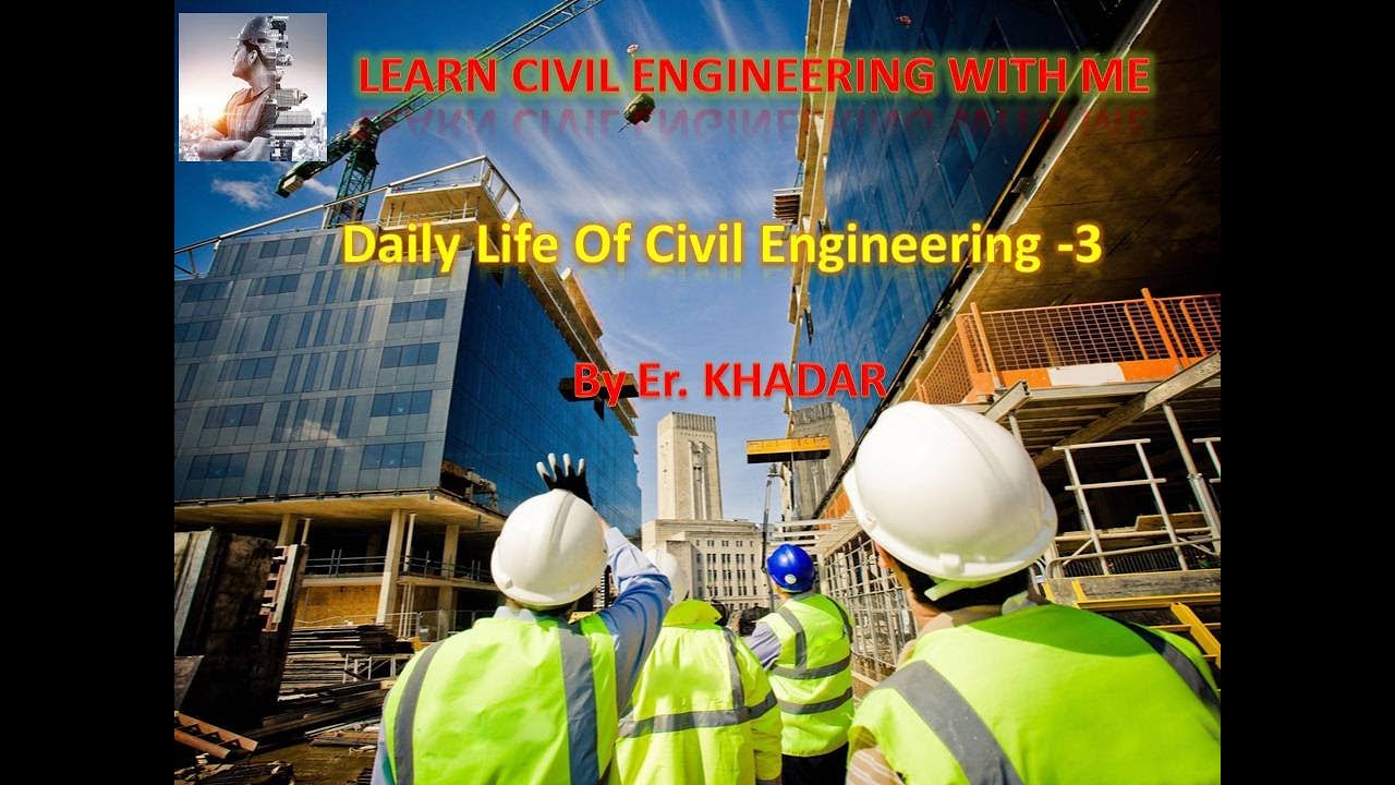 Daily Life of Civil Engineering 3 - YouTube