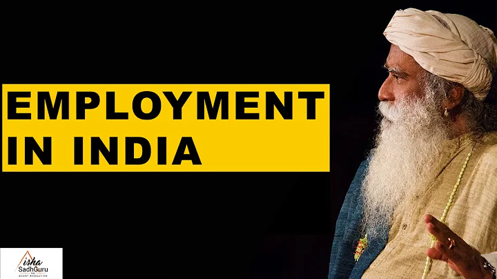 Sadhguru on Employment in India | Business | Developing Country | Jobs | Oppurtunities | Guru