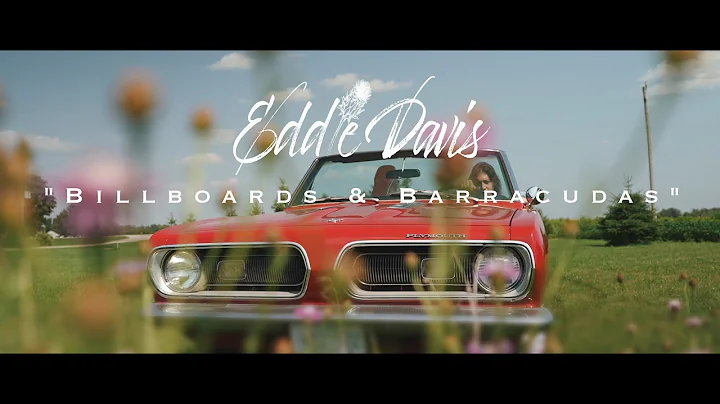 Eddie Davis - Billboards & Barracudas (Official Vi...