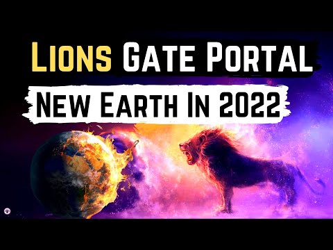 2021 Lions Gate Portal | New Earth