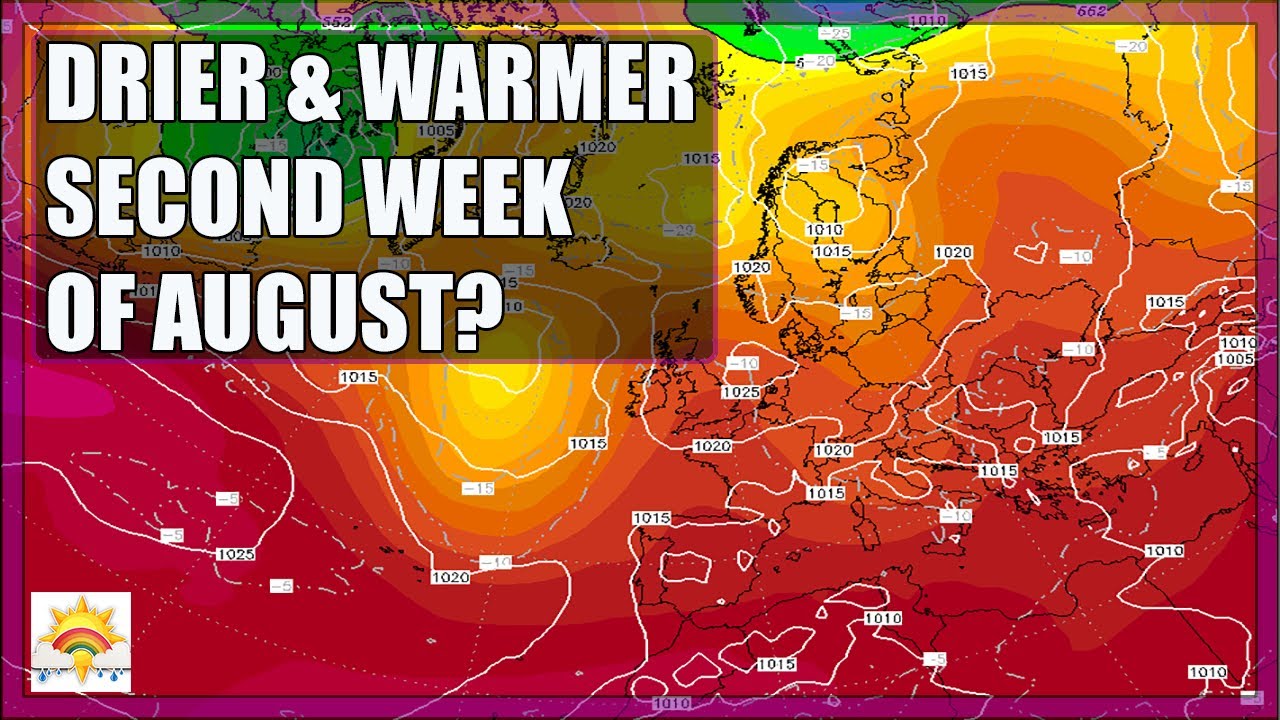 Ten Day Forecast: Warmer And Drier At Times For Second Week Of August ...