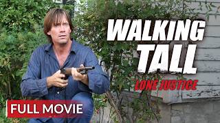 WALKING TALL: LONE JUSTICE | English Full Movie | Action Movie | Hollywood English Movie