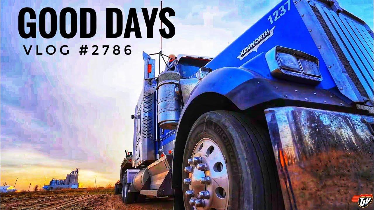 GOOD DAYS | My Trucking Life | Vlog #2786 - YouTube