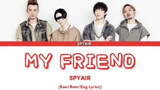 Spyair My Friend color Coded S Kanromeng