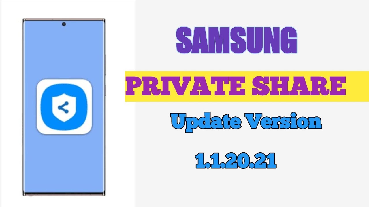 New Updated Version Samsung Private Share.. 