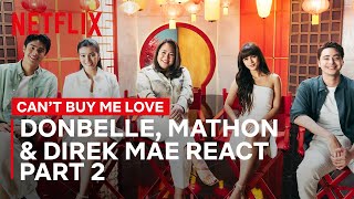 DonBelle, Mathon &amp; Direk Mae React to Scenes Part 2 | Can’t Buy Me Love | Netflix Philippines