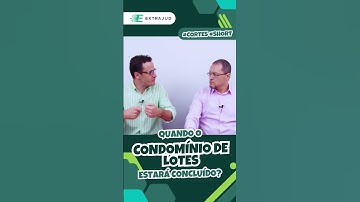 Quando o condomínio de lotes estará concluído? | #shorts #cortes
