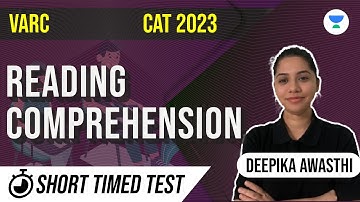 CAT 2023 | A Short Timed Test  On Reading Comprehension | Deepika Awasthi #cat2023