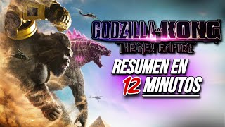 GODZILLA x KONG THE NEW EMPIRE (2024) | RESUMEN EN 12 MINUTOS