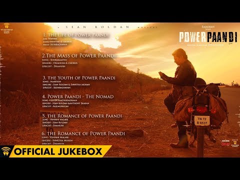 Power Paandi - Official Jukebox | Rajkiran | Dhanush | Sean Roldan