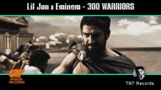 Lil Jon & Eminem  - 300 WARRIORS ( REMIX 2020 | by. TNT Records)