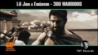 Lil Jon & Eminem  - 300 WARRIORS ( REMIX 2020 | by. TNT Records)