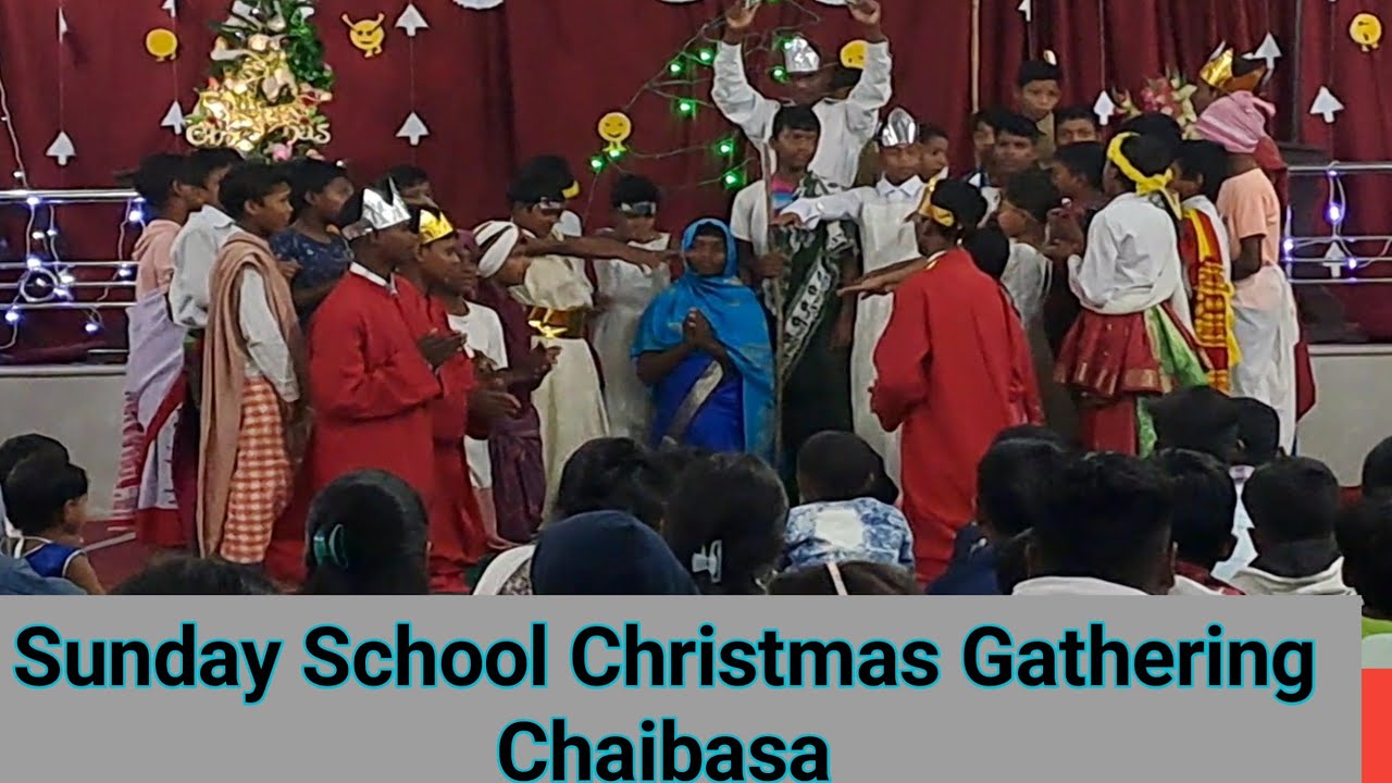 संडे स्कूल क्रिसमस गैदरिंग चाईबासा || Sunday School Christmas Gathering Chaibasa
