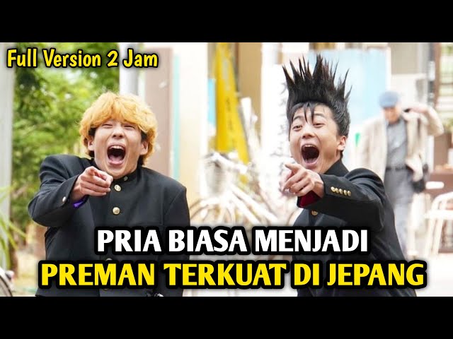 PETUALANGAN 2 SISWA BIASA MENJADI PREMAN TERKUAT DI JEPANG | SELURUH ALUR FILM KYOU KARA ORE WA class=