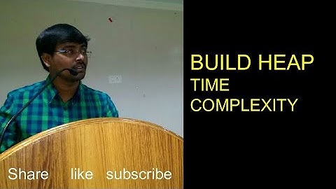 BUILD HEAP ALGORITHM TIME COMPLEXITY || ALGORITHM || ANALYSIS || DATA STRUCTURES