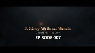 A Story Without Words | වචන නැති කතාවක් | Episode 007