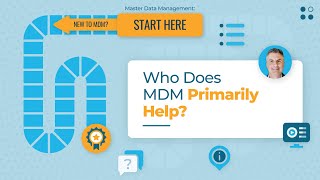MDM: Start Here | Who Does MDM Primarily Help?