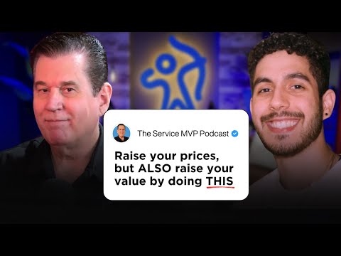 Raise your prices, but ALSO raise your value by doing THIS