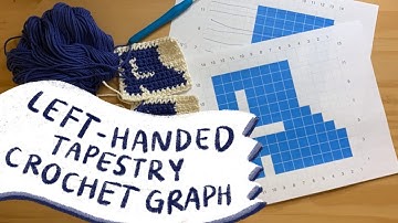 Crocheting with a Left-Handed Tapestry Graph
