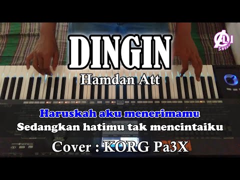 DINGIN - Hamdan Att - Karaoke Dangdut ( COVER ) Korg PA3X