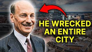 How One Plan Deliberately Destroyed Birmingham