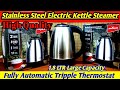 Impex High Quality Stainless Steel Electric Kettle Steamer 1500 Watts 1.8 LTR Large Capacity 1803