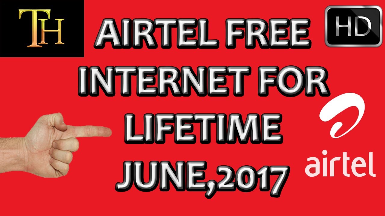 Airtel Free For lifetime June 2017IndiaEnglishUPDATED YouTube