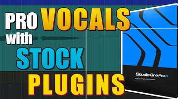 Pro Vocals with Only Stock Plugins | Studio One 7