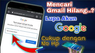 Cara Mencari Akun Gmail Yang Lupa (Menemukan Akun Google yang hilang) || Dengan Nomor Handphone screenshot 1