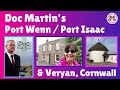 Doc Martin’s Port Isaac (Port Wenn) & Veryan Cornwall