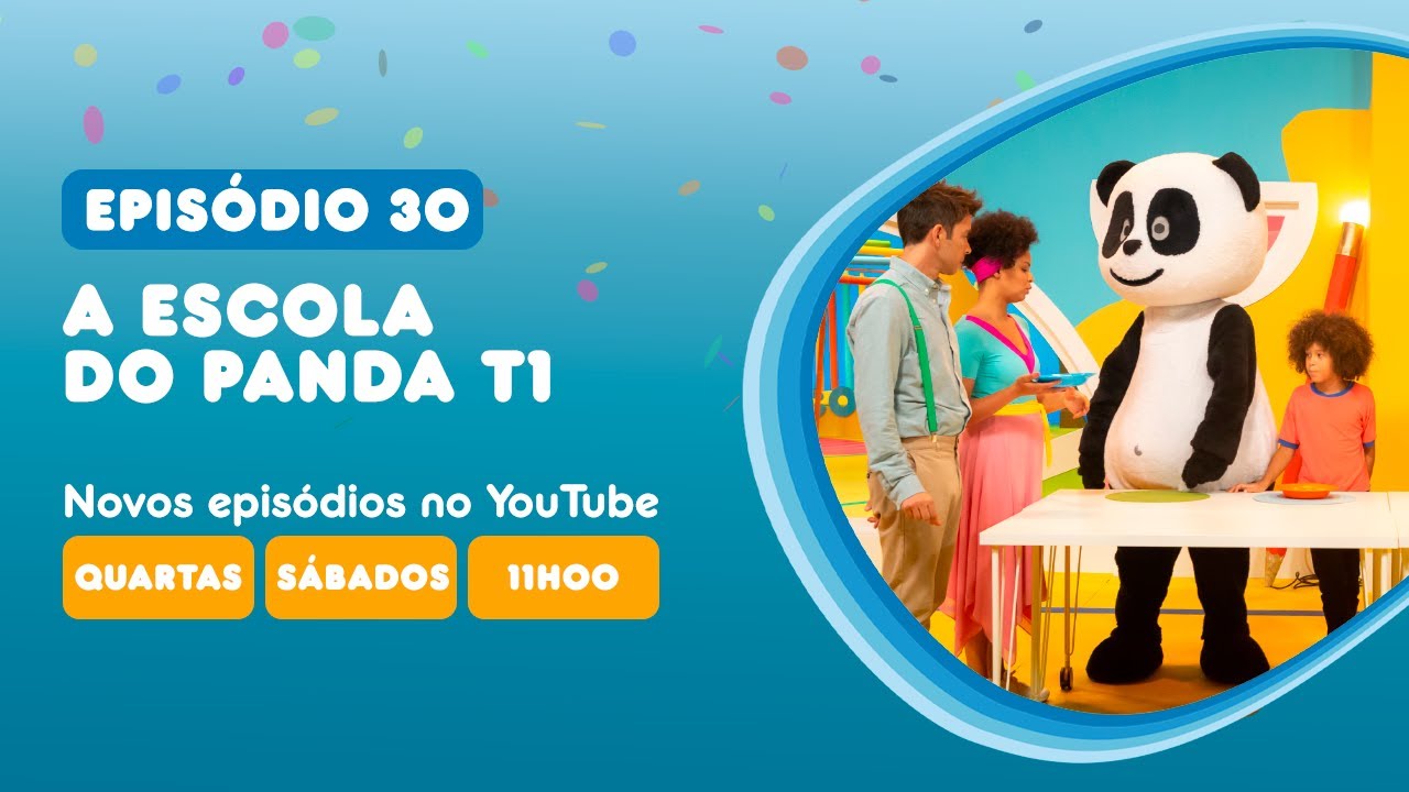 EPISÓDIO 30  ESCOLA DO PANDA T1 📚🐼 