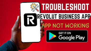 How To Troubleshoot Revolut Business Android Mobile App | Fix Errors