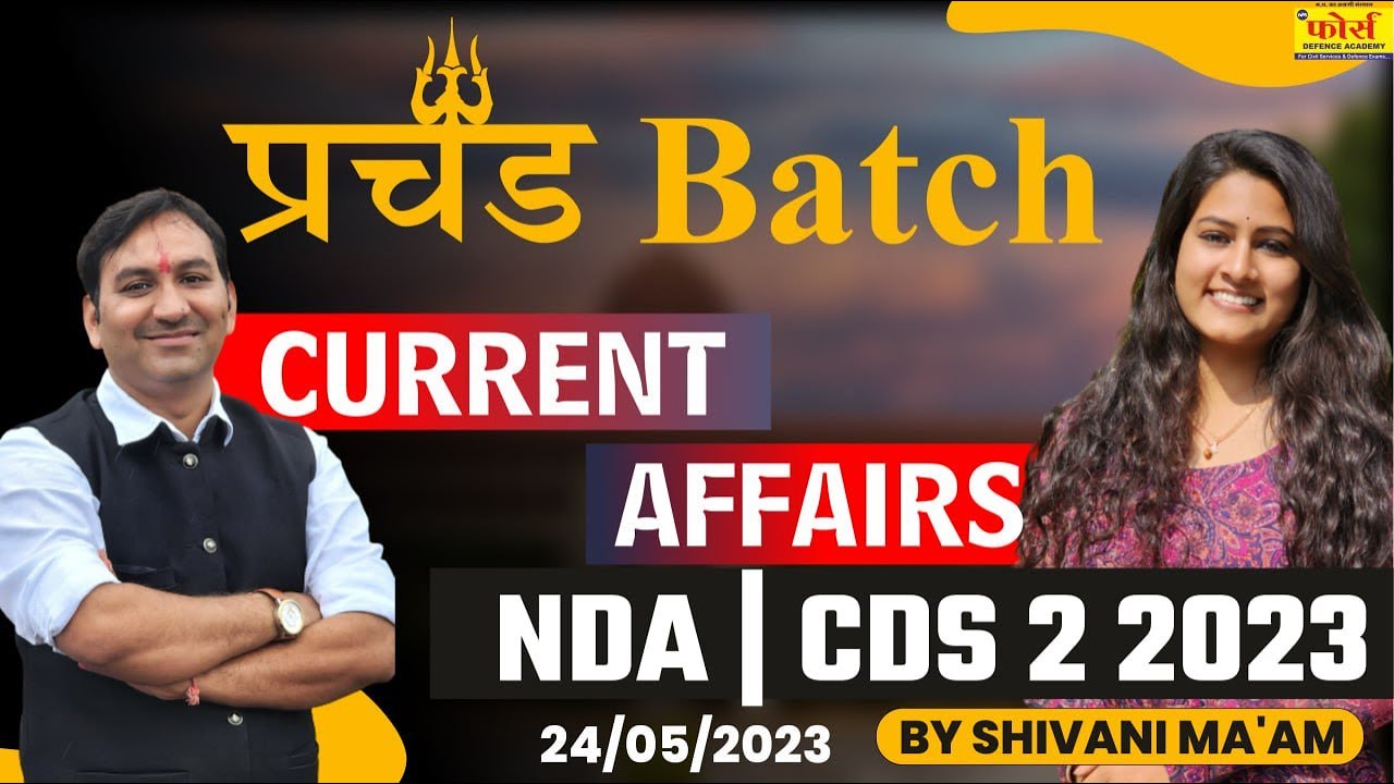 NDA CURRENT AFFAIRS CLASSES 2023 | CURRENT AFFAIRS For NDA | NDA ...