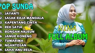 LAGU POP SUNDA FULL ALBUM || JAYANTI, SASAK RAJAMANDALA || NINA GASENTRA TERBARU