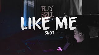 $NOT - Like Me (feat. iann dior) (Lyric&#39;s)