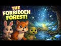 The Forbidden Forest Secret 🌲✨ | Brave Animal Adventure | Moral Story for Kids