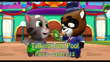 Talking Tom Pool Gameplay Part 1 – Level 1-13 (iOS Android)