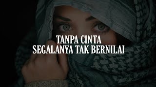 SATRIO PININGIT ❌ TANPA CINTA SEGALANYA TAK BERNILAI | MUSIKALISASI PUISI CINTA | JALALUDDIN RUMI