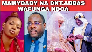 MAMYBABY NA DKT.ABBAS WAFUNGA NDOA/AM'BWAGA SAM MISAGO